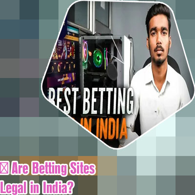 Best legal betting sites in india